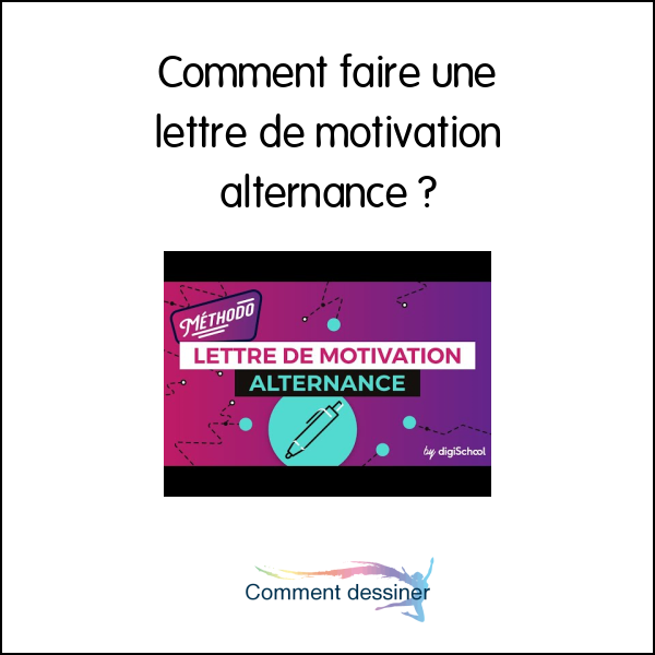 Comment faire une lettre de motivation alternance